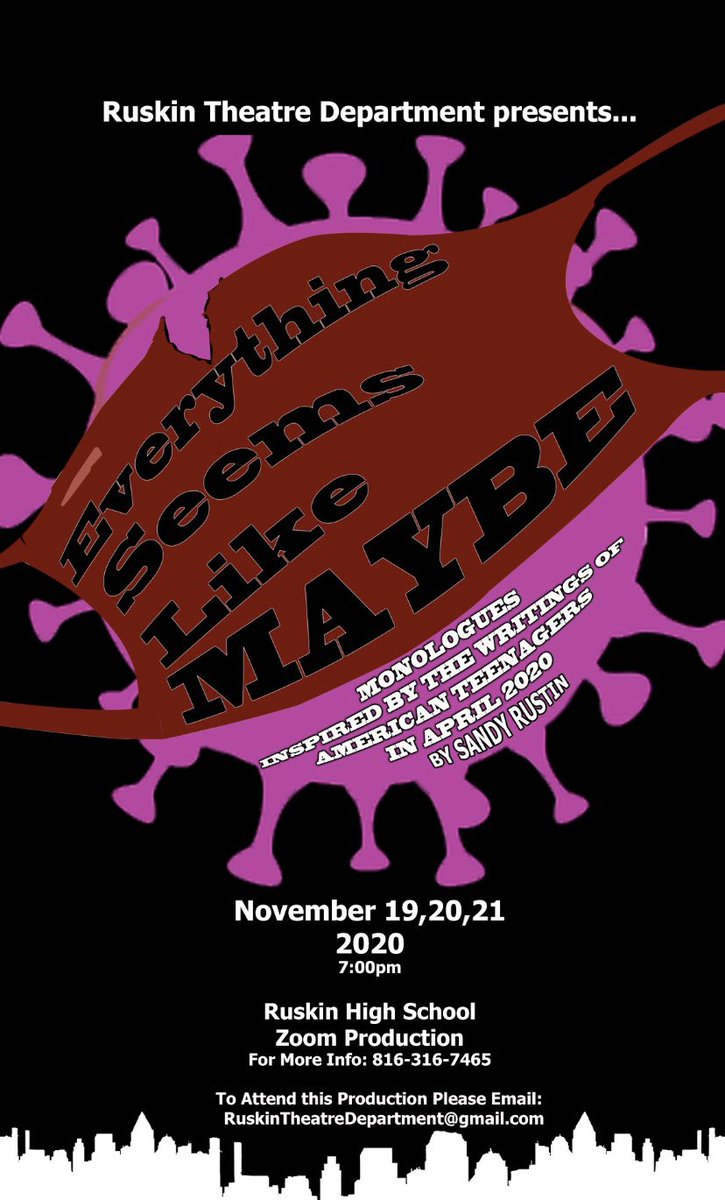 Ruskin High School's Theatre Department will present our Fall Play, 'Everything Seems Like Maybe', THIS Thursday, Friday and Saturday at 7:00pm LIVE via Zoom!

Zoom link to attend: zoom.us/j/98616405988

Donations (In lieu of ticket sales): 32auctions.com/RuskinTheatre