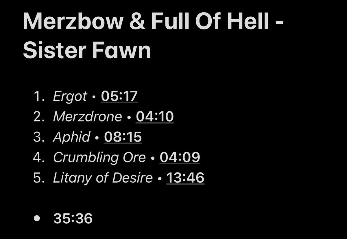87/108: Sister Fawn (with Full Of Hell)The whole atmosphere is crazy, really dark and weighty. Crumbling Ore is for sure the main highlight of this project, with a mix of Harsh Noise, Dark Ambient and Dark Jazz. A pretty stunning record.