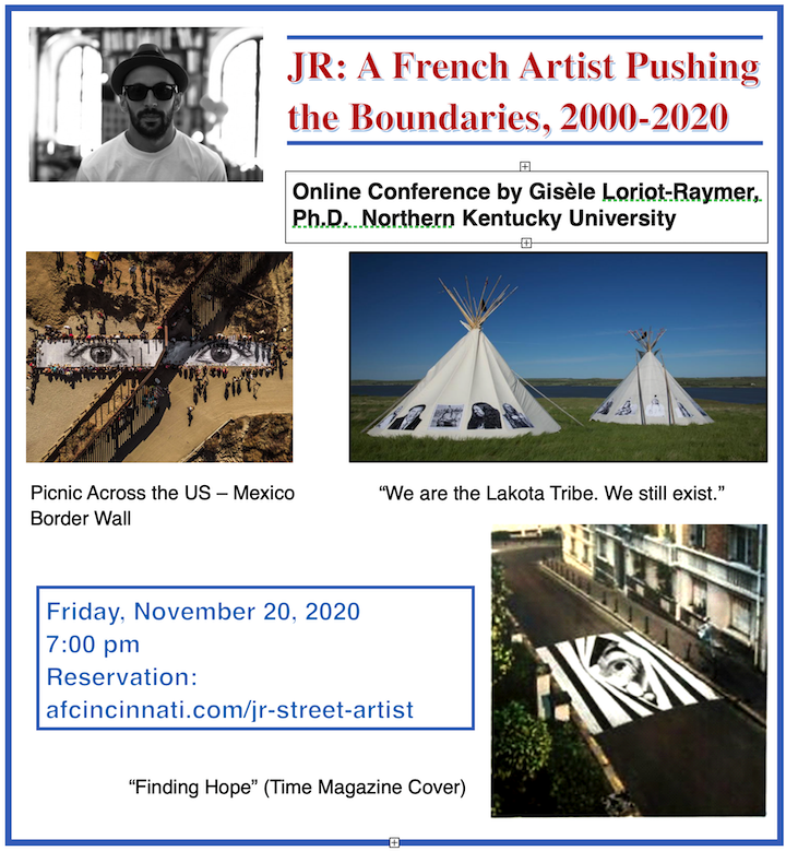 Friday, Nov. 20 @ 7 pm: The Alliance Française de Cincinnati has invited Dr. Gisèle Loriot-Raymer to present a talk on contemporary French artist JR. A QnA will follow. Free to NKU students. Register here: afcincinnati.com/#sthash.DriRVk…. View JR's art here: jr-art.net