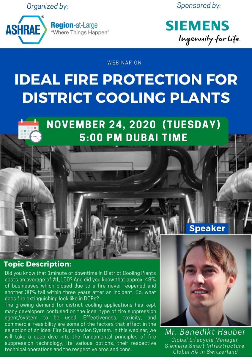 ASHRAE_RAL's tweet photo. @ASHRAE_RAL invites you to attend a free webinar about "Ideal Fire Protection for District Cooling Plants"
Date: 24th Nov 2020
Time: 5:00 p.m Dubai time
Speaker: Benedikt Hauber
#myashrae #myral @ashraenews @Siemens #webinar #fire #districtcooling https://t.co/qxoBI0nscg