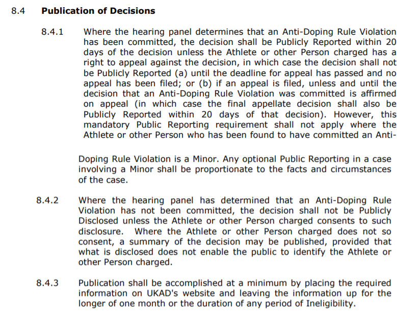 If you are found guilty of a doping violation during a tribunal, your punishment will not be announced publicly if you appeal the decision.If you win the appeal, and are totally cleared, the public never finds out.6/