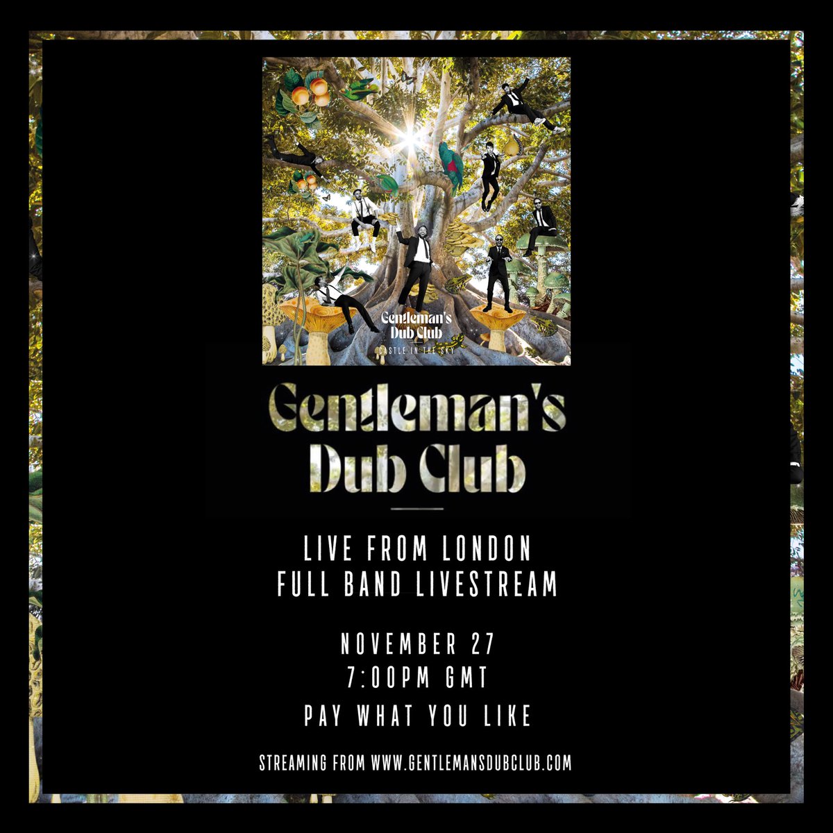 Gentlemansdub's tweet photo. After 8 months of no live performances, we are doing an exclusive full band live stream on 27th November at 7pm GMT  to promote our brand new single - CASTLE IN THE SKY. We will be playing a full 1 hour live show for you. 
TICKETS ---> https://t.co/y6wUp0g0Uf https://t.co/ilR7CJu3wK