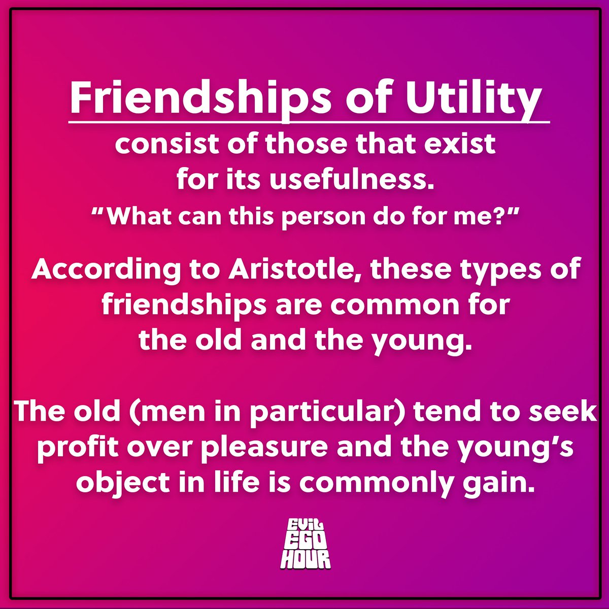 EvilEgoHour's tweet photo. There are 3 kinds of friendships: 
Friends of Utility
Friends of Pleasure
Friends of Virtue 

We discuss this in our ‘Real Friends’  along with moving on with the loss of a friendship!

Tune in: https://t.co/lL8NjDp7bF https://t.co/ailcoHknhO