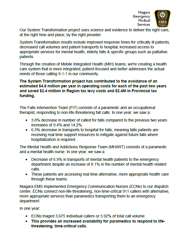 Our #SystemTransformation project has contributed to the avoidance of about $4.8 million in operating costs for each of the past two years, saved approximately $2.4 million in @NiagaraRegion tax levy costs and $2.4 million in Provincial tax funding.