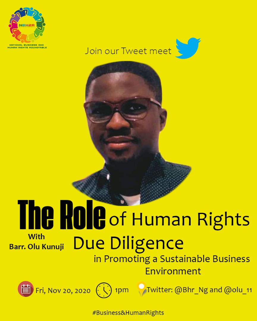 Bhr_Ng's tweet image. Hi Twitter partners, join us on Friday at 1pm as we discuss with @olu_11, ( doctoral fellow on #business &amp;amp; #HumanRights) on the role of Human Rights Due Diligence  in promoting a sustainable business eco system.

@Globalrightsng 
@cislacnigeria 
@sojapa