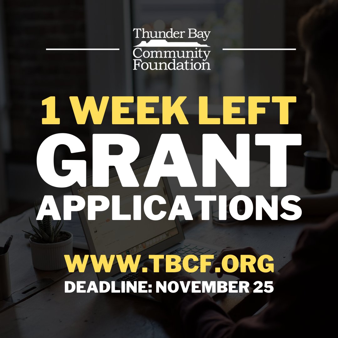 REMINDER: 1 week left to apply to the Thunder Bay Community Foundation's annual grant cycle. Visit grantinterface.ca/Home/Logon?url… to apply.