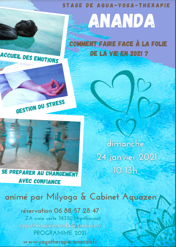 Comment faire face à la folie de la vie en 2020 et se préparer au changement avec confiance en 2021 ?
Avec mon amie July (cabinet aquazen) nous vous préparons un stage d'aqua-yoga-thérapie, il aura lieu le 24 Janvier 2021. On vous en dit plus bientôt.🙏