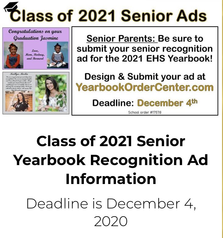 ehs_co2021's tweet photo. SENIORS!! Order your yearbook ads today, deadline is Dec. 4th. https://t.co/vTCTj2G0Q7