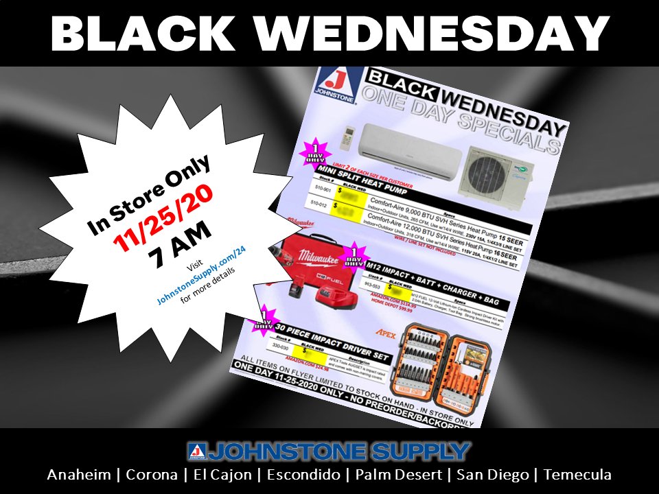 johnstonesocal's tweet photo. Weโre exactly 1 week away from Black Wednesday! Stop by today and pick up a flyer or log into your account online to view Black Wednesday Flyer.
#JohsntoneSupply #SOCALHVAC https://t.co/1x477VykO7
