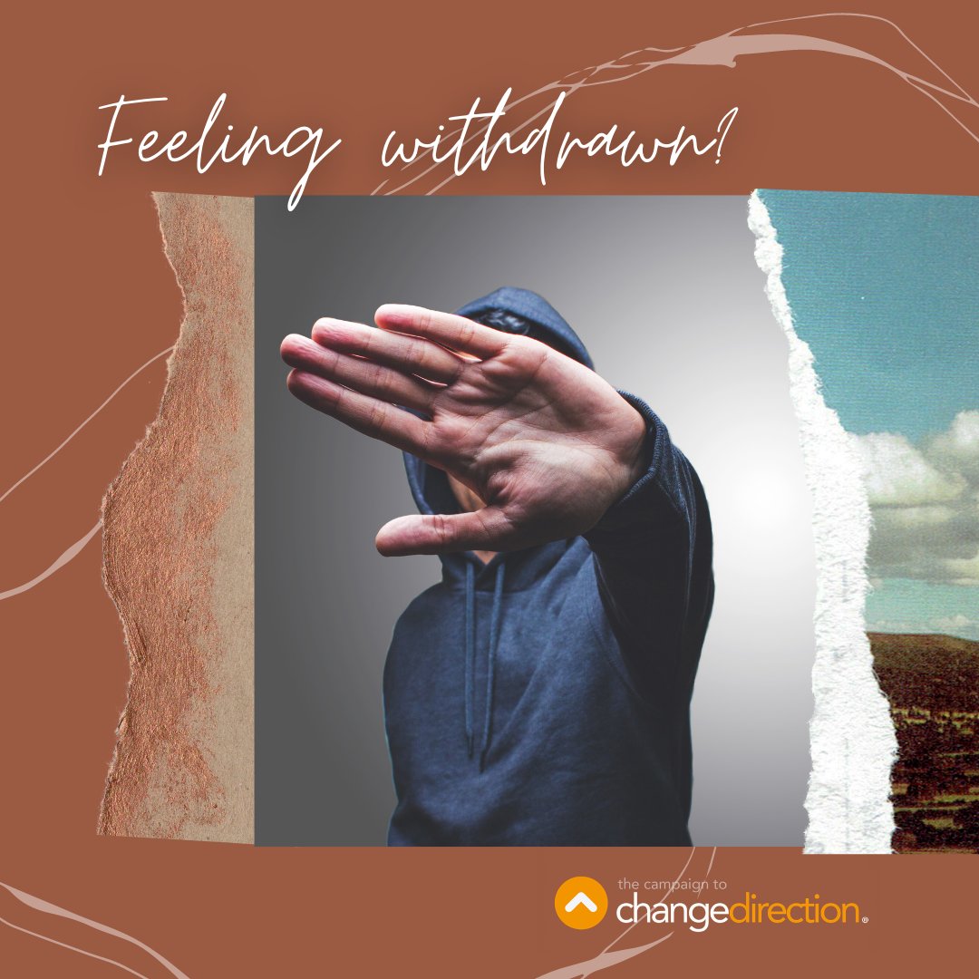 giveanhour's tweet image. Feeling withdrawn is one of the #FiveSigns of Emotional Suffering. Have you noticed a friend or loved one keeping to themselves more? It could be a sign they need help. Reach out. bit.ly/2UE6pUf

Find resources for help here: changedirection.org/help-line-reso…

#changedirection