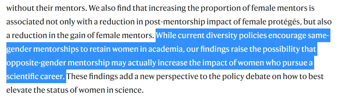 These structural factors impact both female mentees and mentors, & have *nothing at all* to do with "mentorship quality."Suggesting we need more male mentors, as opposed to addressing these structural issues is... yeah. (7/n)