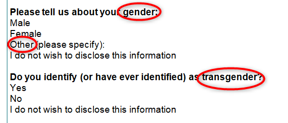 You then ask for the 'gender' of the applicant with options:MaleFemaleOther.4/12