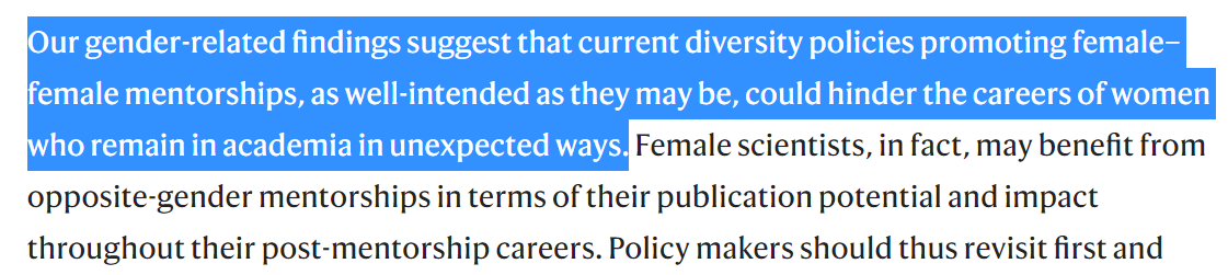 They conclude that emphasis on same-gender mentor-mentee relationships may not be optimal.Here's where I have some strong thoughts, after banging my head on the desk a few times.(5/n)