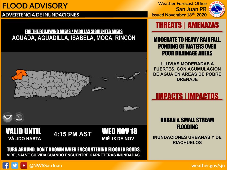 ***AGUADA, AGUADILLA, ISABELA, MOCA, RINCÓN***

Flood Advisory| Advertencia de Inundaciones. Until | Hasta… 4:15 PM AST NOV 18.  #prwx