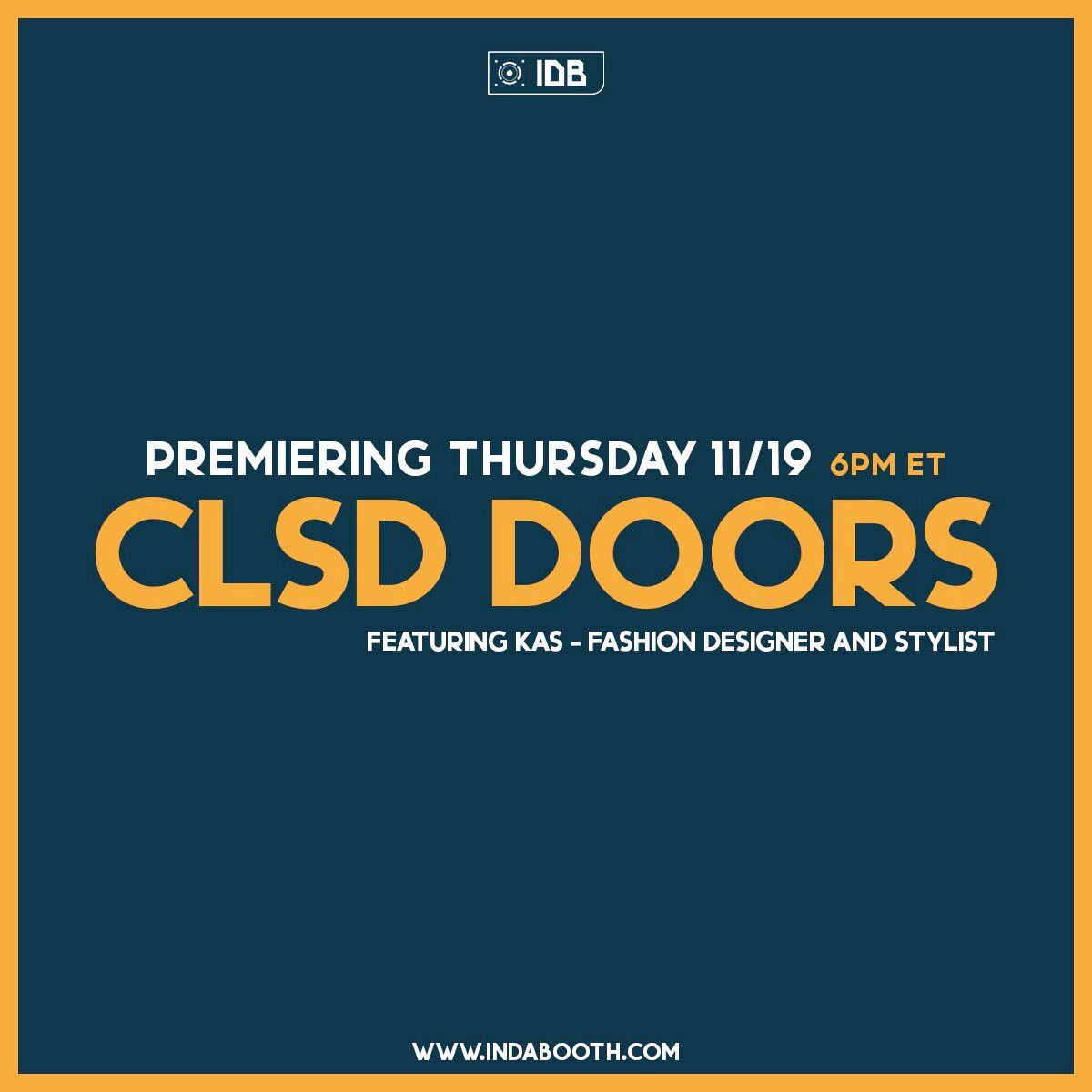 InDaBoothTV's tweet photo. Have you ever walked away from a comfortable position into a even better opportunity https://t.co/koJg5BqgKY #CLSDDoors premiers Thursday 11/19 @ 6pm featuring fashion designer “KAS” https://t.co/JV5x6r5JnW