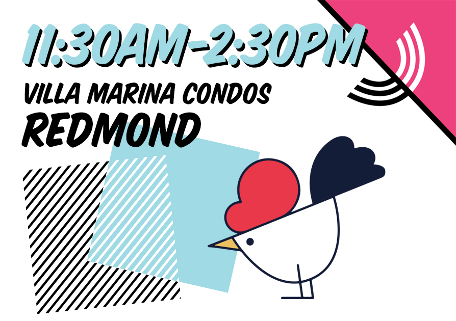 We're back at the Villa Marina Condos in Redmond today, serving up your favorite fried chicken!