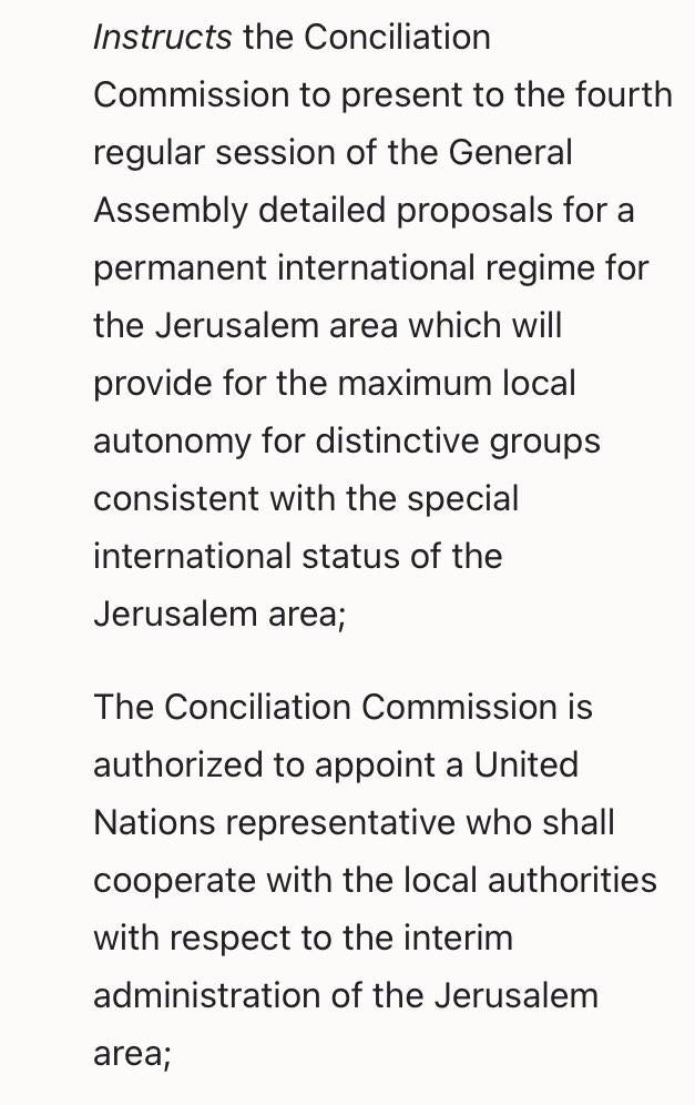 Res. 194 was passed in Dec 1948. It’s commonly referenced to this day pertaining to the status of refugees and claiming their “right” to return. How is this relevant to the status of Jerusalem? Articles 7, 8, and 9 maintain that Jerusalem should still be a corpus separatum.5/