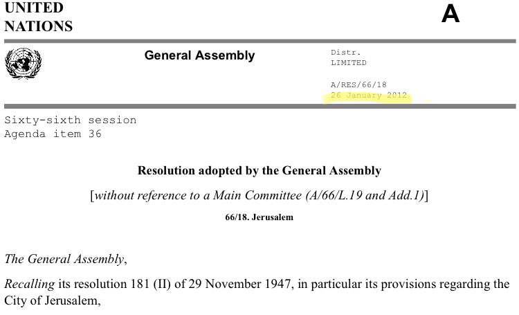 The UN has never revoked resolutions 181 and 194, which continues to be the official position that Jerusalem should be placed under a special international regime. The European Union continues to support the internationalization of Jerusalem.8/