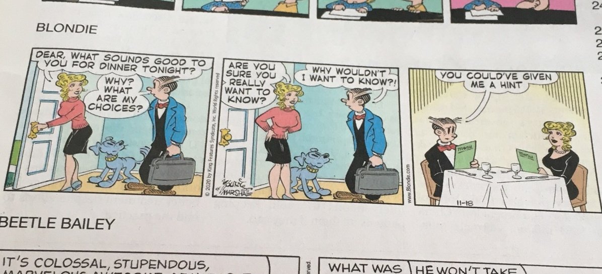 Since Blondie is one of the strips that has already acknowledged the reality of COVID-19, having them go to a restaurant with indoor dining in today's strip is a shitty thing to do.
