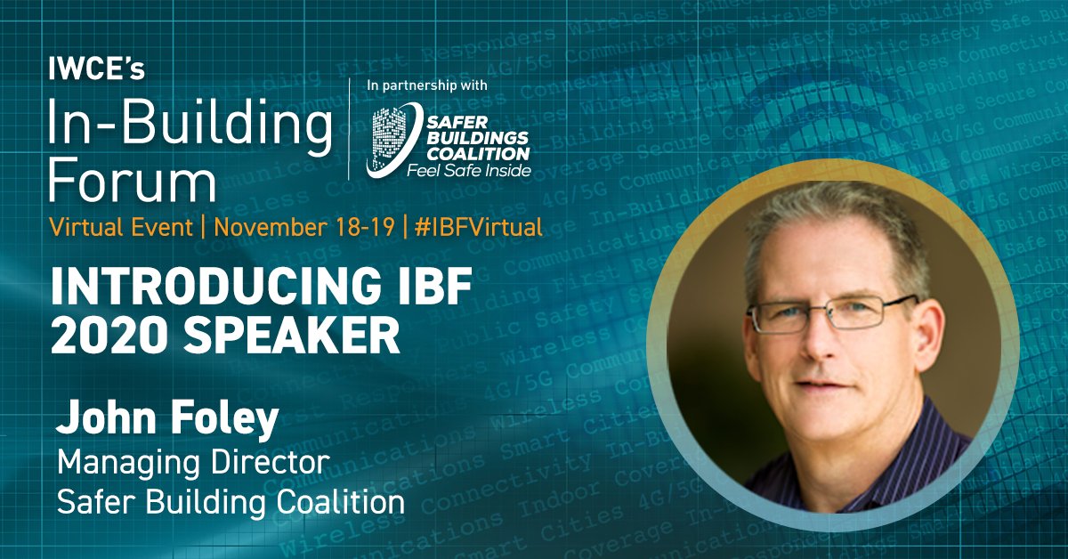 SaferBuildings's tweet photo. Join @SaferBuildings' John Foley along with Alex Jovel, @iBwave, James Jacobellis, #GeoVerse and moderator Joe Hanna, #Directions for Let’s Get Technical: What are the Market Drivers to Enhance Indoor Coverage? at #IBFVirtual. Tune in today at 2:30PM EST. https://t.co/gm1DmvBIYI