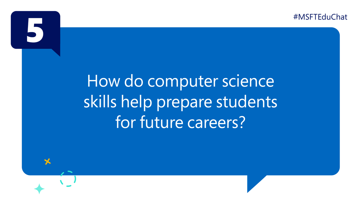 MicrosoftEDU's tweet photo. Q5: How do computer science skills help prepare students for future careers? #MSFTEduChat https://t.co/BK9PVvXzYL