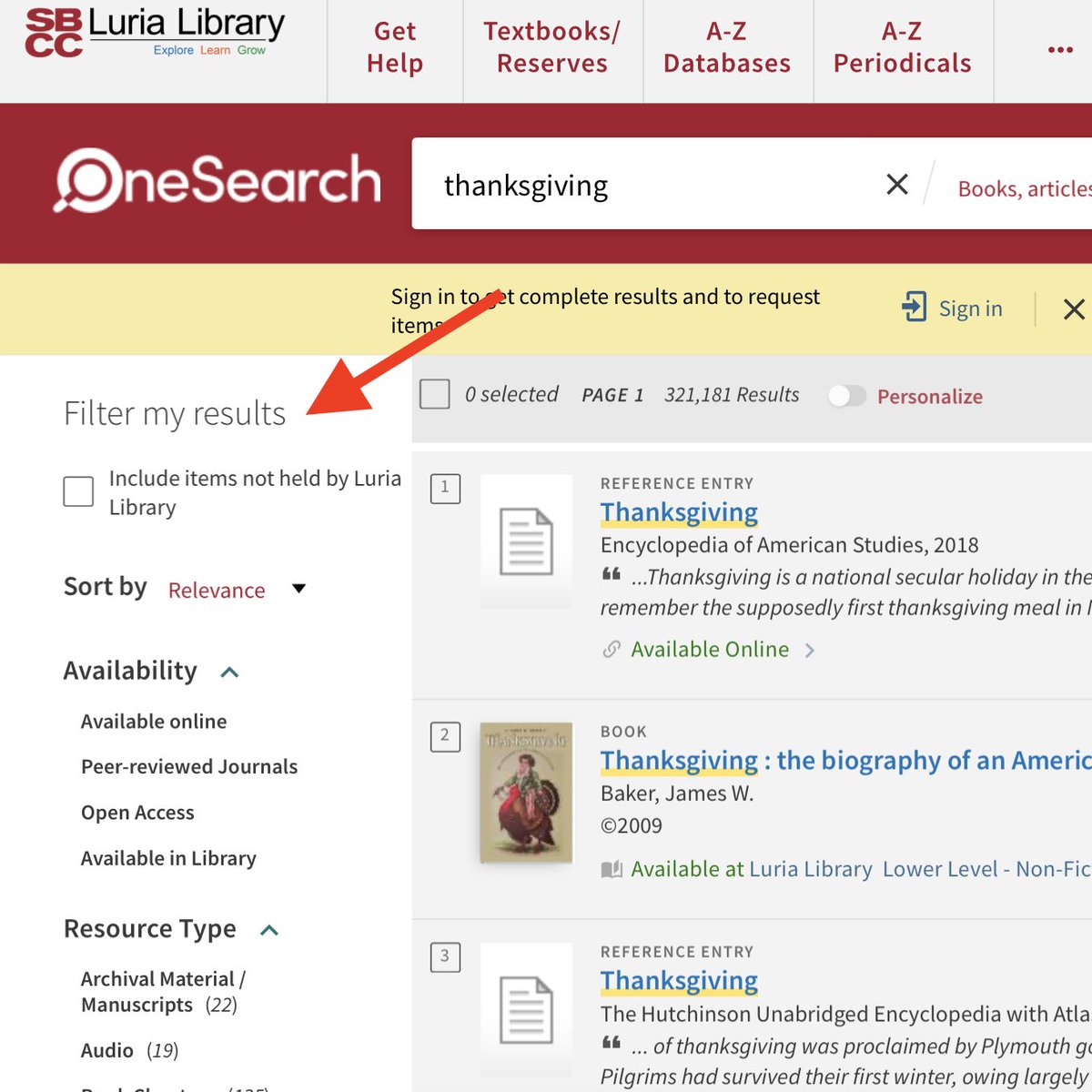 LuriaLibrary's tweet image. Filter your results in #OneSearch on your desktop or laptop. Just look over to the left and see all your options. #LuriaLibrary #SantaBarbaraCityCollege #Research
