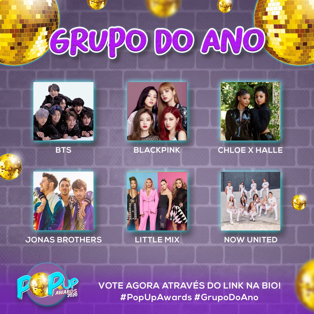 popupawards's tweet photo. Esses são os indicados à categoria GRUPO DO ANO! Acesse o link na bio e vote QUANTAS VEZES VOCÊ PUDER! Foi dada a largada!🔥 Assista à premiação do #PopUpAwards #BTS #BLACKPINK #ChloeXHalle #JonasBrothers #LittleMix #NowUnited https://t.co/asNvcJ7SVE