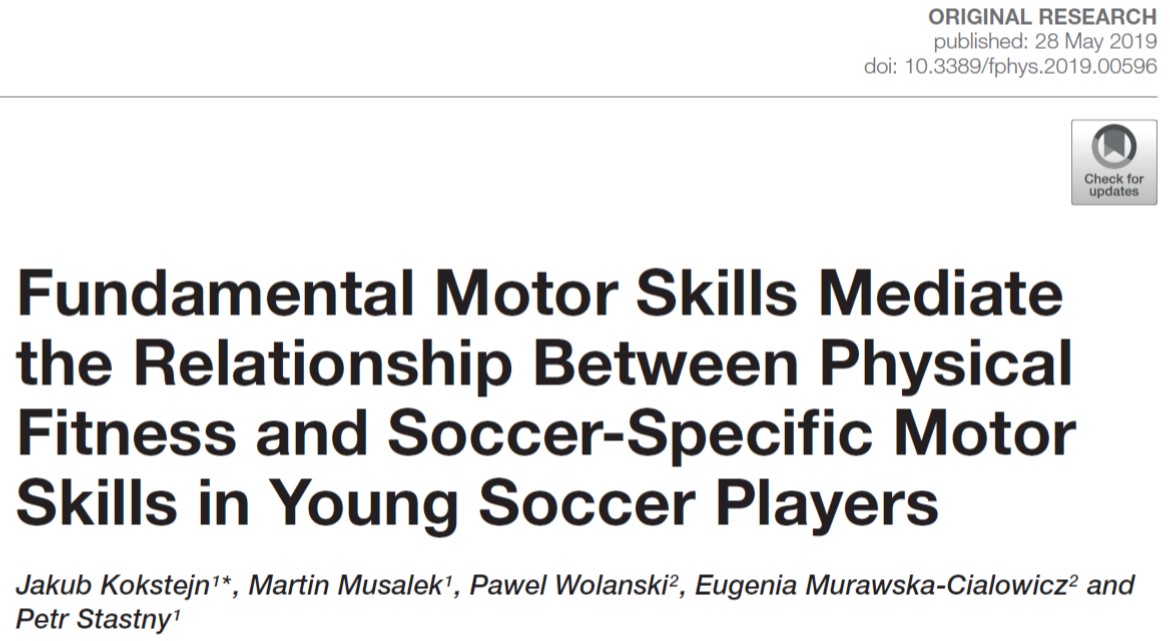 'Fundamental movement skills.. play an important role in the process of acquiring sport-specific motor skills in prepubertal soccer players. When considering the long-term training process, a wide range of FMS activities should be applied for better acquisition of soccer skills'