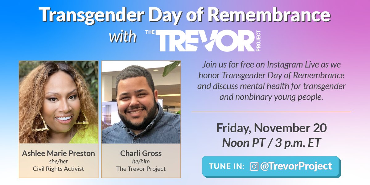 TrevorProject's tweet photo. #TransDayOfRemembrance may feel tougher than usual this year during the pandemic. Join us for a live conversation with @AshleeMPreston as we lift each other up and honor #TDOR on 11/20 at 12pm PT/3pm ET 💙💗💙 Follow us at https://t.co/2banXjKcyZ to be notified when we go live 📲 https://t.co/6b1dzbe4Nk