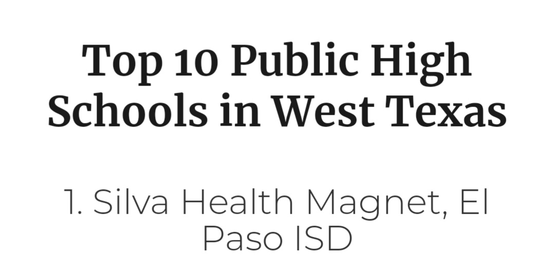 Congratulations to Silva Health Magnet being recognized as the #1 High School in West Texas in 2020! @EPISD_InstrTech @ELPASO_ISD texasschoolguide.org