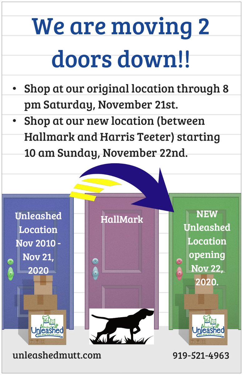 Unleashed_SH's tweet image. We are moving 2 doors down! On November 22nd we will open for business in our new location at 7408 Creedmoor Rd. Click the pic for more info!