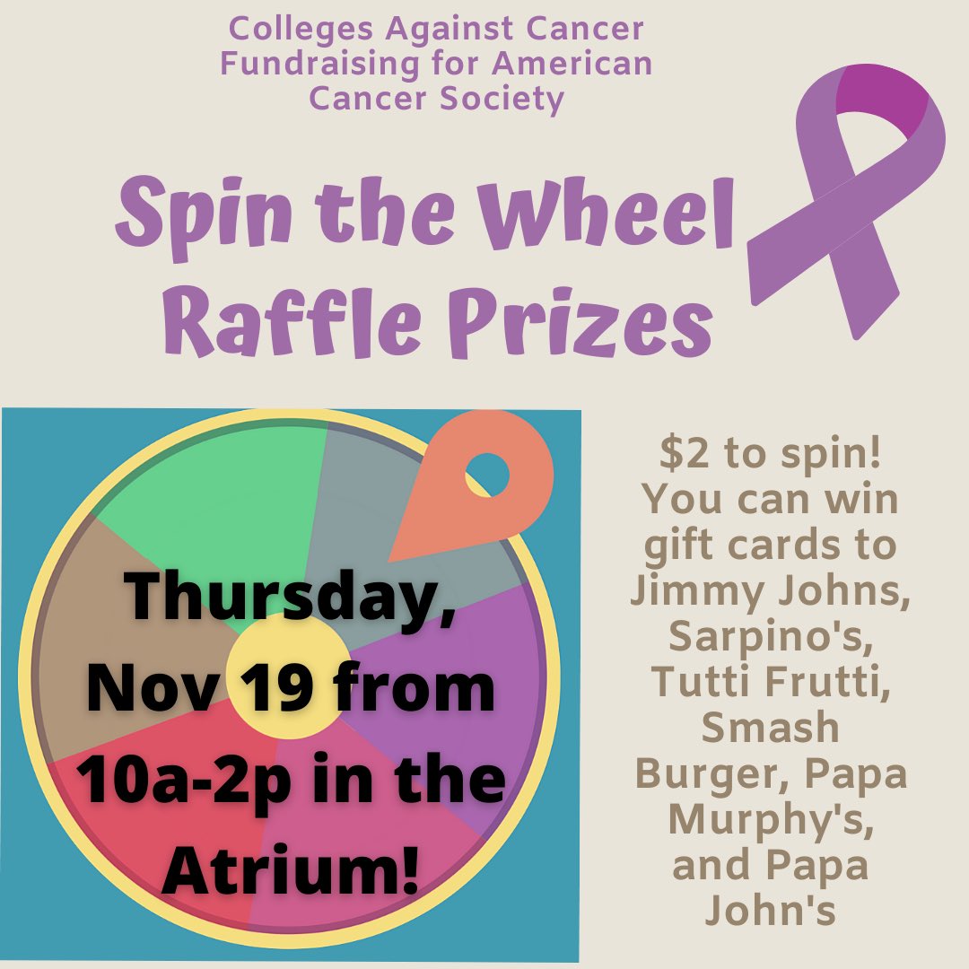 COBBERS: Join us THURSDAY, NOV 19 in the Atrium for a chance to win some gift cards! $2 to spin the wheel to win a $10 or $15 gift card, the money will go to the America Cancer Society! We will be tabling from 10am-2pm!