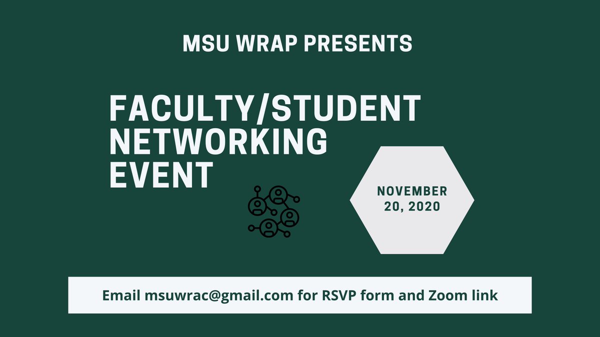 msuwrac's tweet photo. WRAP is hosting a Faculty/Student Networking Event on Friday, November 20th, from 4:00–6:00 p.m. Graduate students in the WRAC department will have an opportunity to network with graduate faculty they may not meet in coursework and discuss their research interests! #msuWRAC https://t.co/BOfwwljLYH