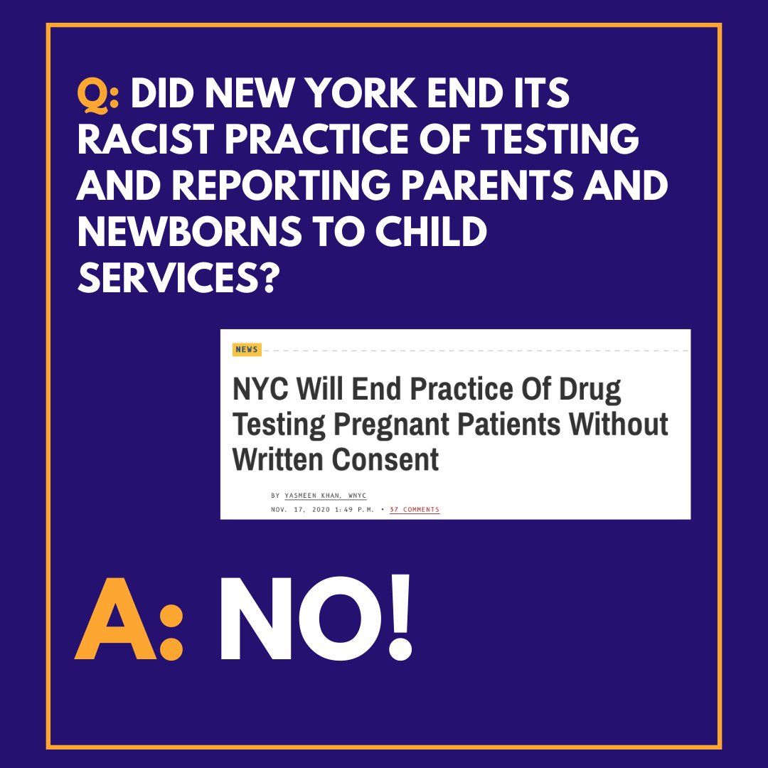 NYC Health & Hospital Corporation released a policy requiring informed consent before testing pregnant people. However, the policy still allows testing of newborns without parental consent, an equally harmful practice that undermines trust in their providers.  #SupportDontReport
