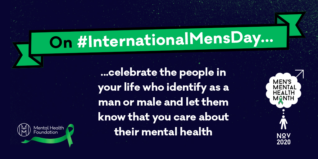 mentalhealth's tweet photo. 💚On #InternationalMensDay 2020 celebrate the people in your life who identify as a man or male and let them know that you care about their mental health.

📱Tag them in the comments, give them a text or arrange a call and check they're okay. https://t.co/XwBAin5mha
