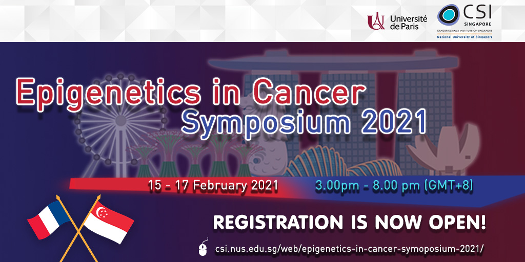 CSI Singapore (@csi_singapore) on Twitter photo The Epigenetics in Cancer Symposium (15-17 Feb 2021) is a high profile conference with a lineup of internationally distinguished speakers. Registration is now open: cutt.ly/2hqOAIR More info available here: cutt.ly/LhqOPl3 <a href="/denniskappei/">Dennis Kappei</a> @DefossezPierre The Epigenetics in Cancer Symposium (15-17 Feb 2021) is a high profile conference with a lineup of internationally distinguished speakers. Registration is now open: cutt.ly/2hqOAIR More info available here: cutt.ly/LhqOPl3 <a href="/denniskappei/">Dennis Kappei</a> @DefossezPierre