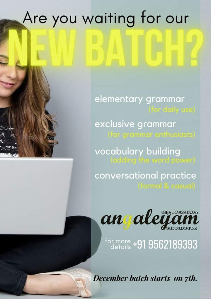 angaleyam's tweet photo. Announcing our next online batch to start on 7th December. Angaleyam's English communication course includes sessions on basic grammar (detailed grammar sessions for grammar enthusiasts), vocabulary development, conversational patterns and exercises. https://t.co/h9HwryK64w