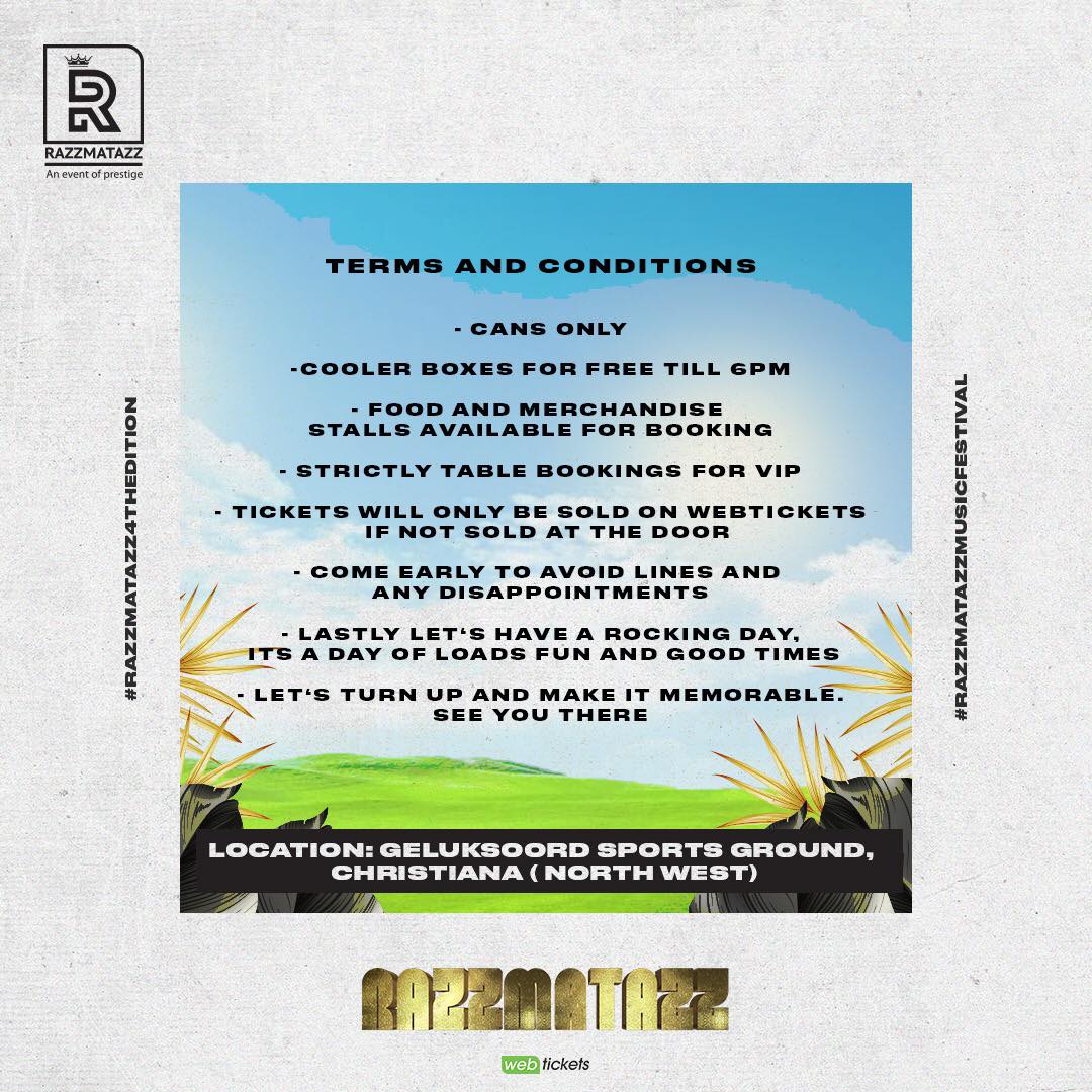 RazzmatazzGroup's tweet photo. Here are a few Terms and Conditions that we all need to abide by to ensure we all have fun! ✌️ 
Ticketpro : https://t.co/0tnrsOkiaQ
Webticket : https://t.co/K11NAtWohd
Available at all Ticketpro Outlets 
Edgars
CNA
JET
Postnet
Spar
#RazzmatazzMusicFestival
#Razzmatazz4thEdition https://t.co/fwYDmX0a7e