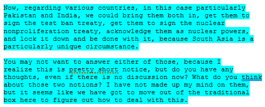 21 Biden advocates for some out of the box thinking with having India/Pakistan sign CTBT/NPT & be acknowledged as NWS which was different line of thinking then others during this hearing.