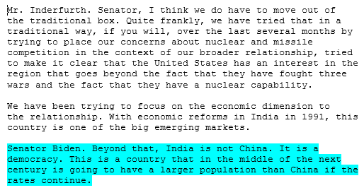 22 Says India will biggest country in terms of population in next century (very subtle hint at the economic/trade aspect in answer to Mr. Inderfurth : then Assistant Secretary of State for South Asian Affairs)