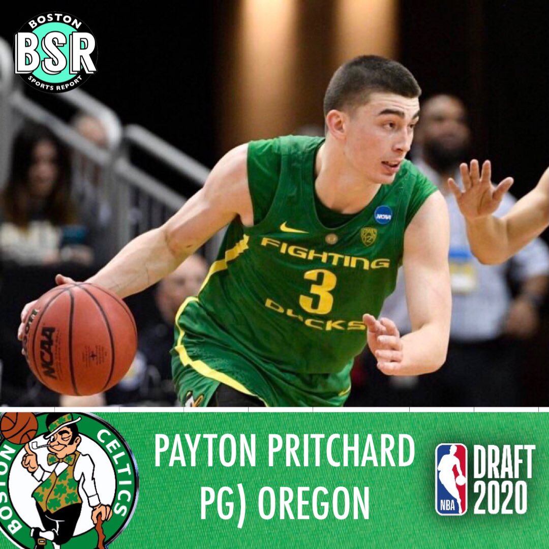 BostonSportsBSR's tweet photo. With the 26th pick in the 2020 #NBADraft , the Boston #Celtics  have selected Payton Pritchard (PG) from Oregon https://t.co/XBGvLDwnHs