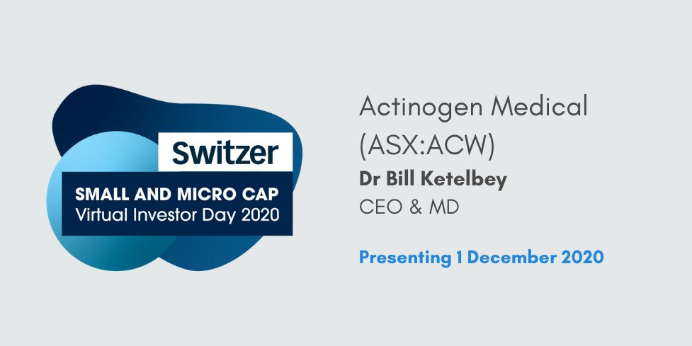 REGISTER TODAY | Our CEO, Dr Bill Ketelbey, will be presenting at Switzer Small &amp; Micro Cap Virtual Investor Day on 1 Dec 2020
#Investor #ASX $ACW <a href="/ActinogenMed/">Actinogen Medical</a> 
zoom.us/webinar/regist…