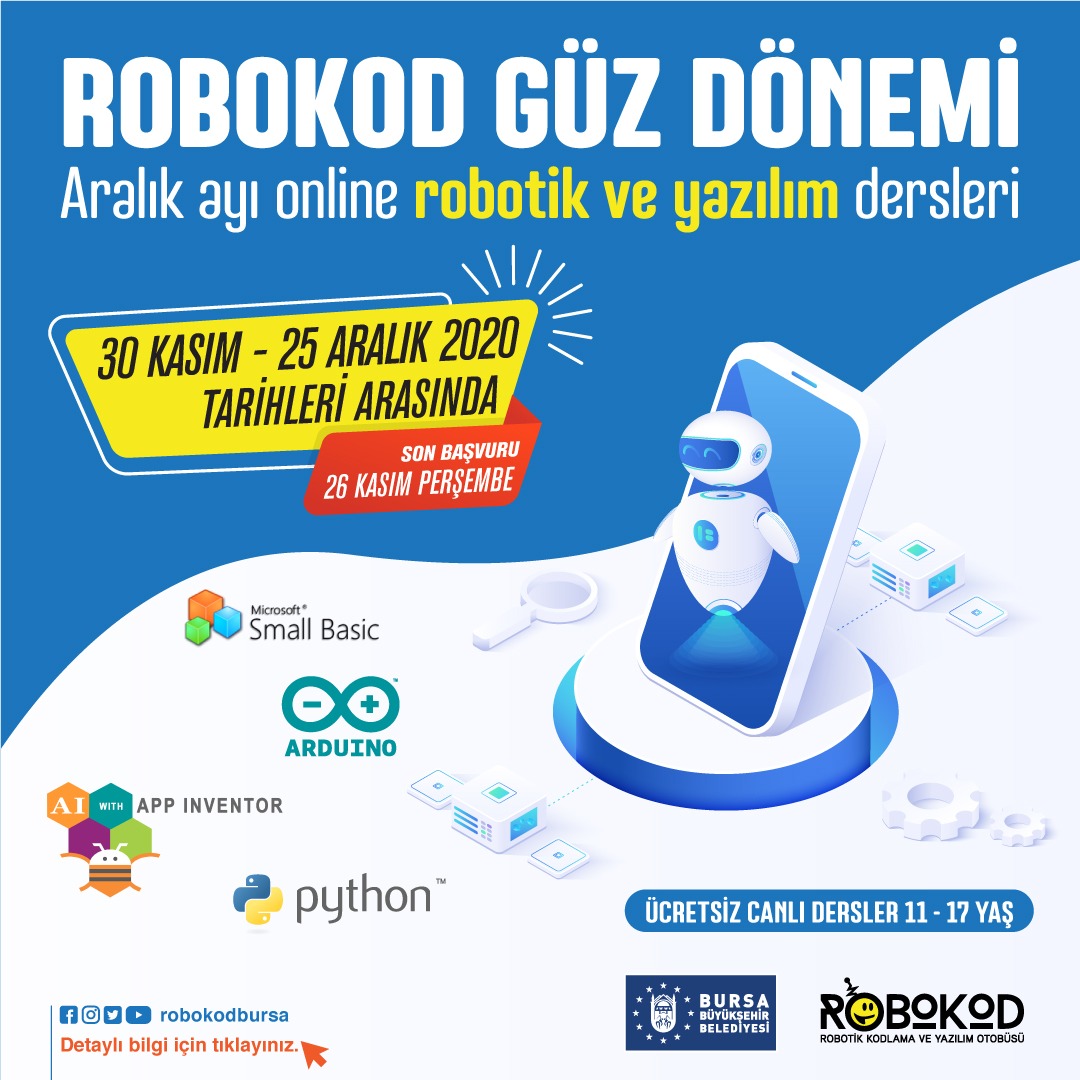Robokod (@robokodbursa) on Twitter photo Robokod Güz dönemi kayıtları açıldı. Son başvuru tarihi 26.11.2020 kayıt linki robokod.bursa.bel.tr
<a href="/BursaBTM/">Bursa Bilim Merkezi</a> <a href="/bursabuyuksehir/">Bursa Büyükşehir Belediyesi</a>
#robotikkodlama
#ücretsizrobotikkodlama Robokod Güz dönemi kayıtları açıldı. Son başvuru tarihi 26.11.2020 kayıt linki robokod.bursa.bel.tr
<a href="/BursaBTM/">Bursa Bilim Merkezi</a> <a href="/bursabuyuksehir/">Bursa Büyükşehir Belediyesi</a>
#robotikkodlama
#ücretsizrobotikkodlama