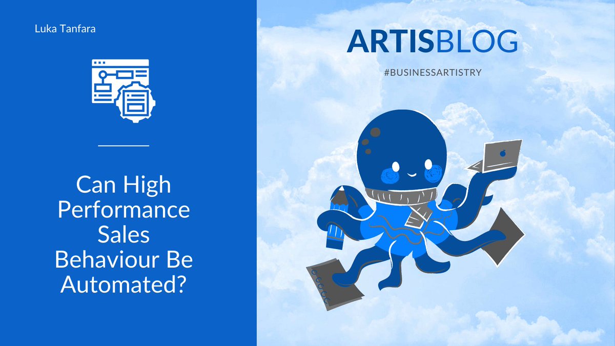 artisgroup's tweet photo. Can high performance sales behaviour be automated? This is what our new blogger thinks: https://t.co/zwxsfAsqxp https://t.co/NzthY6LKql