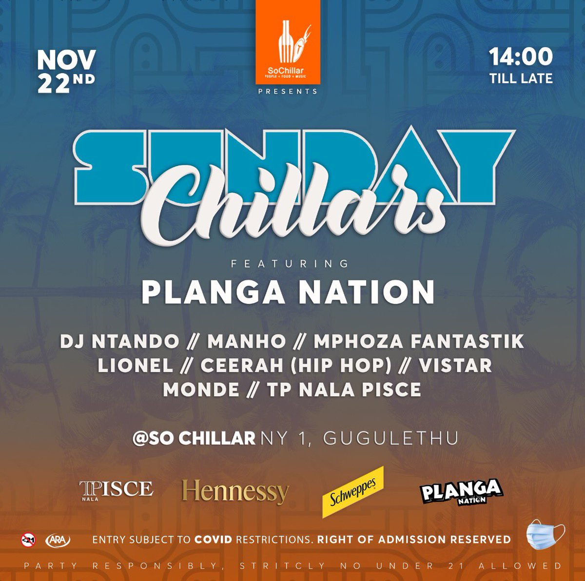PisceDJ's tweet image. SundayChillars prezents PLANGA NATION

SUN 22 NOV 2PM - 11PM

Featuring MPHOZA NTANDO LIONEL MANHO CEERAH VISTAR MONDE

powered by HENNESSY // SCHWEPPES // TP NALA PISCE