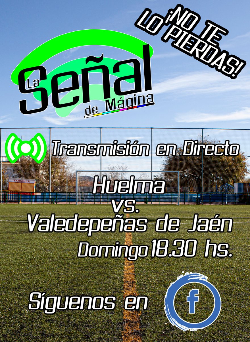 la_magina's tweet photo. 🎥El próximo domingo transmitiremos en directo el encuentro entre el @CPHuelma y @ValdepenasCF por la Primera Andaluza de Jaén.
🎙Dale a Me gusta en Facebook y síguenos para que armemos comunidad en Sierra Mágina💪 
⚽️⚽️¡No te lo pierdas!⚽️⚽️
#señaldemagina #sierramagina #jaen https://t.co/irbp5Zytwx