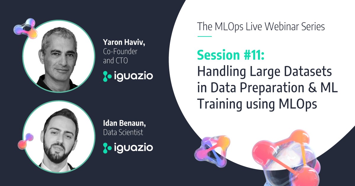 iguazio's tweet photo. Handling large datasets doesn't have to be a daunting task!
Tune in to our next #MLOpsLive webinar with @yaronhaviv and Idan to learn how to simplify data prep and ML training at scale.
Tuesday 24 Nov, 10am PDT | 1pm CET
https://t.co/sDhG0pfuca
#MLOps #MLRun #Dask #ML #AI https://t.co/JOgn0oDcxG