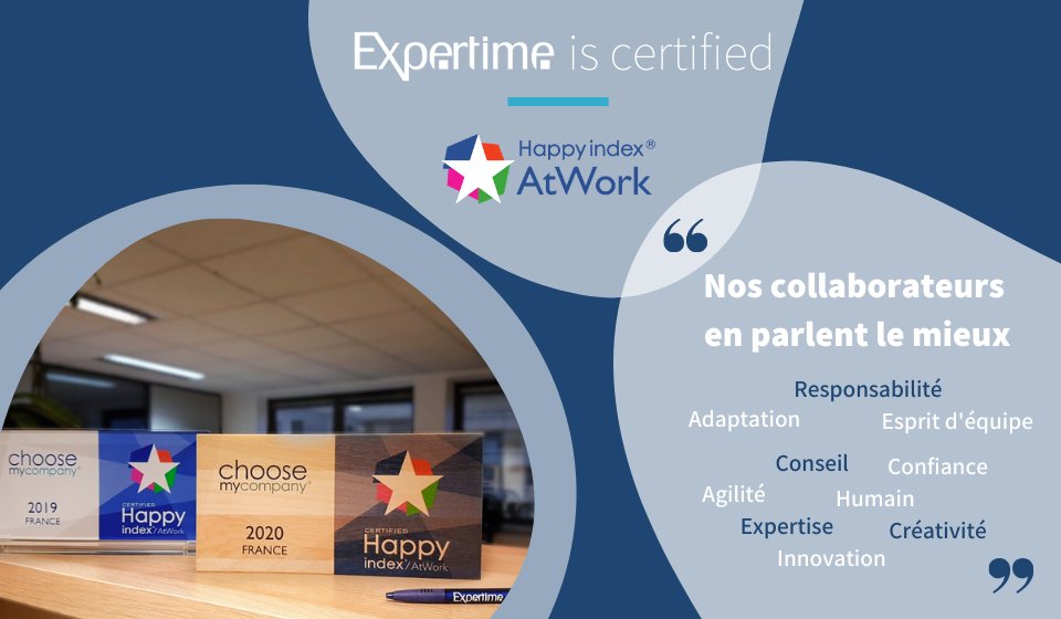 Expertime obtient le Label #HappyAtWork ! 😍
Chez #Expertime, les salariés prennent plaisir à venir travailler avec l'impression d'apprendre et de progresser en permanence.
Un grand merci à eux pour leur engagement au quotidien ! 👏
#ChooseMyCompany #HappyIndex #Top2020 #ThankYou