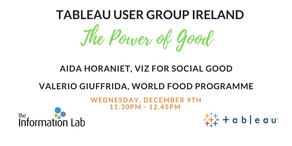 The final Tableau User Group Ireland of 2020 is three weeks away. THE POWER OF GOOD features Aida Horaniet from Viz for Social Good and Valerio Giuffrida WFP.

Please register here: lnkd.in/eFDyxrE

#tableau #TUGIreland #data #dataanalytics #treatyourselftotime