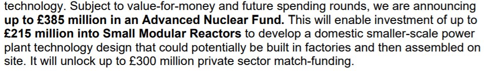 Small modular reactorsClearly apunt on untried (from US experience, not v good) technology. Given private sector will need to find nearly 60% of cash we’ll see how serious they are, or if they'll be back for moreRemember SMRs do not solve nuclear waste or security issues